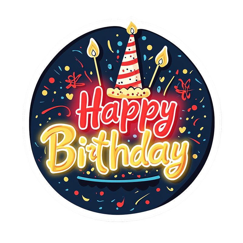 Round Happy Birthday Neon signs| LED Decoration Lights | Atmosphere Candle & Cake Design | Creative Birthday Party Decoration