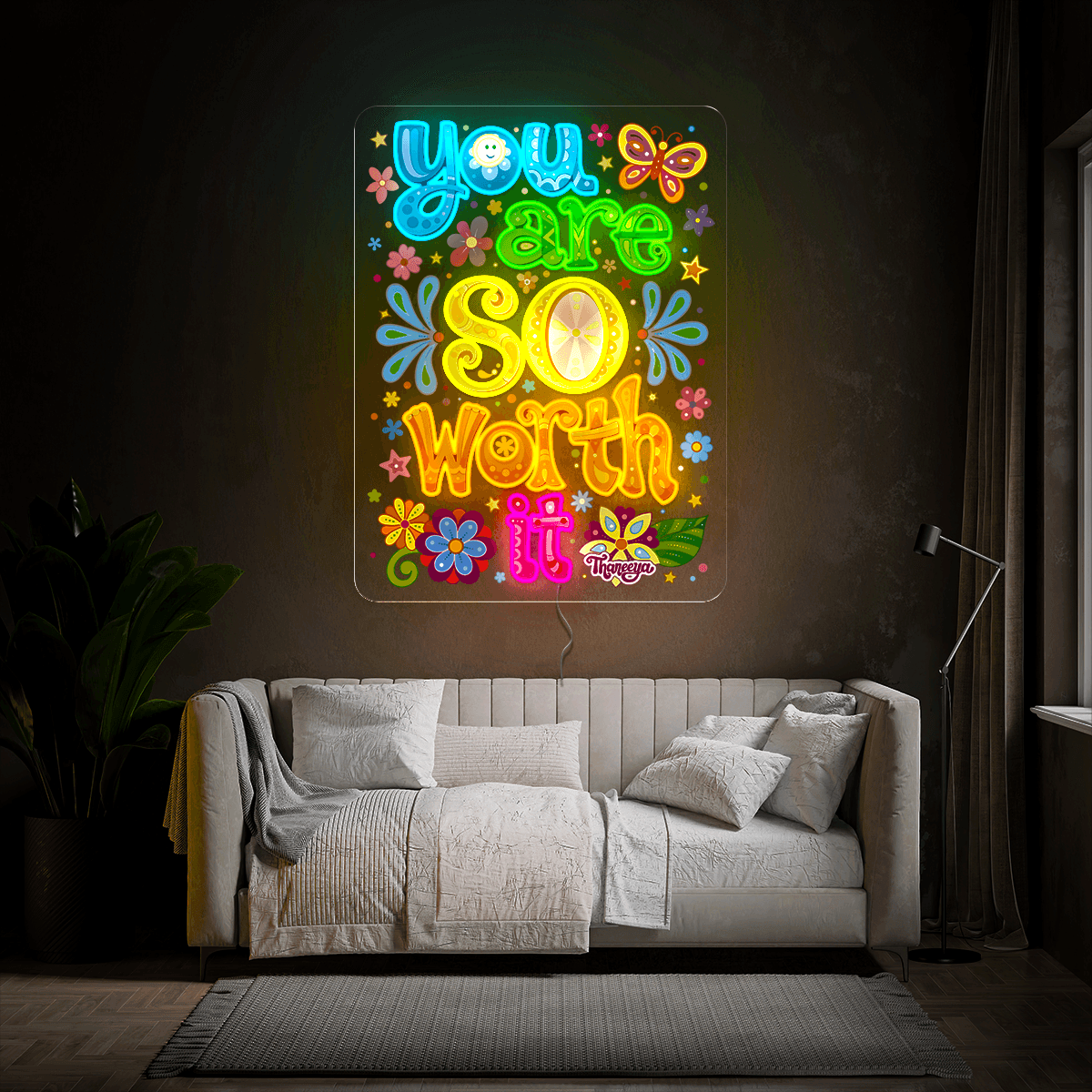 You Are So Worth It Artwork Neon Sign